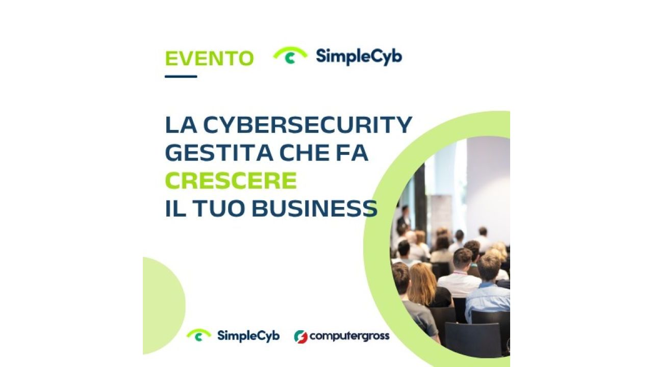 SimpleCyb e Computer Gross, due eventi sulla sicurezza IT delle PMI