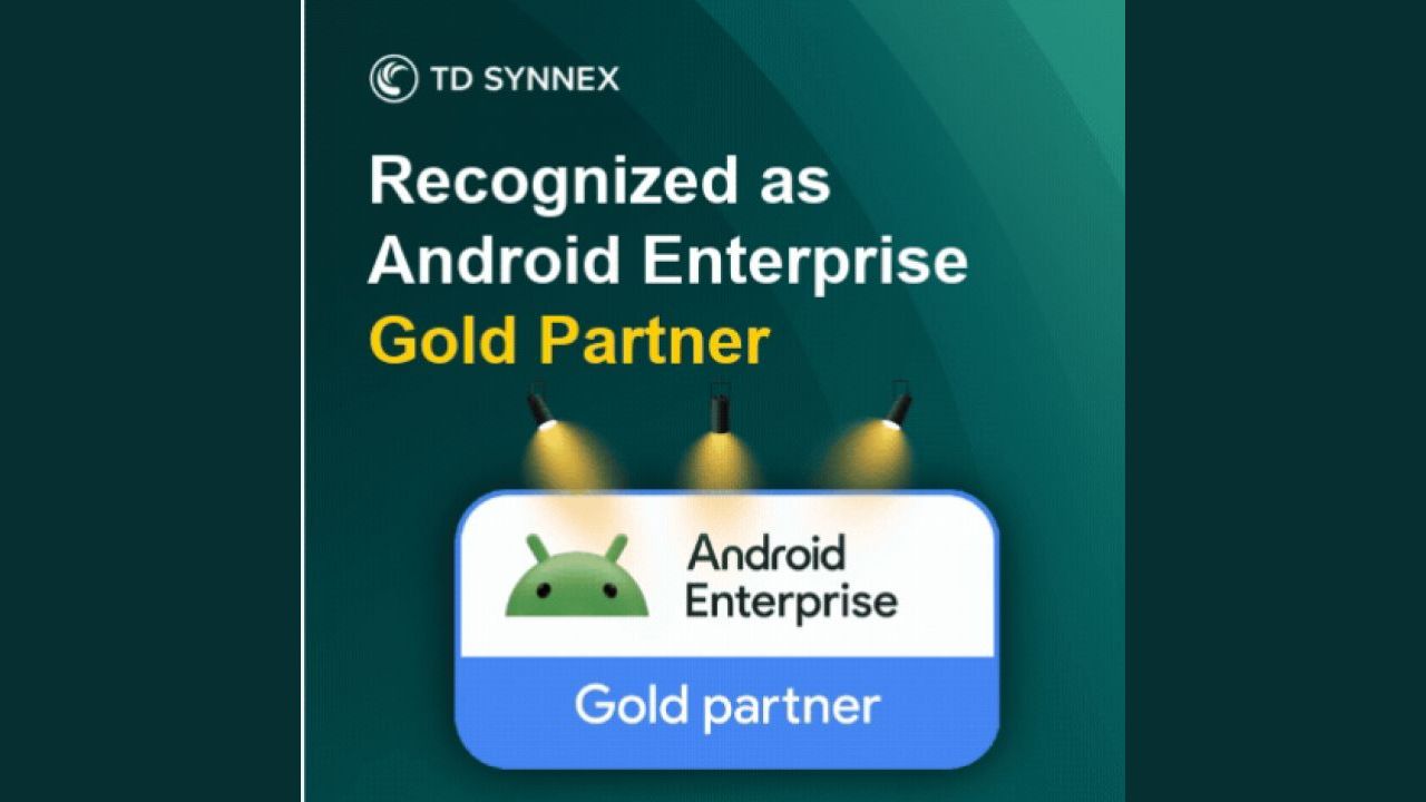 TD SYNNEX riconosciuta Android Enterprise Gold Partner per il terzo anno consecutivo